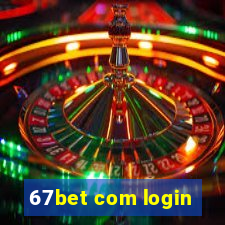 67bet com login